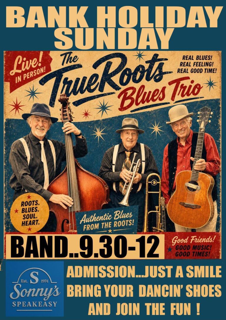 The TrueRoots Blues Trio Live at Sonny’s Speakeasy Bank Holiday Special